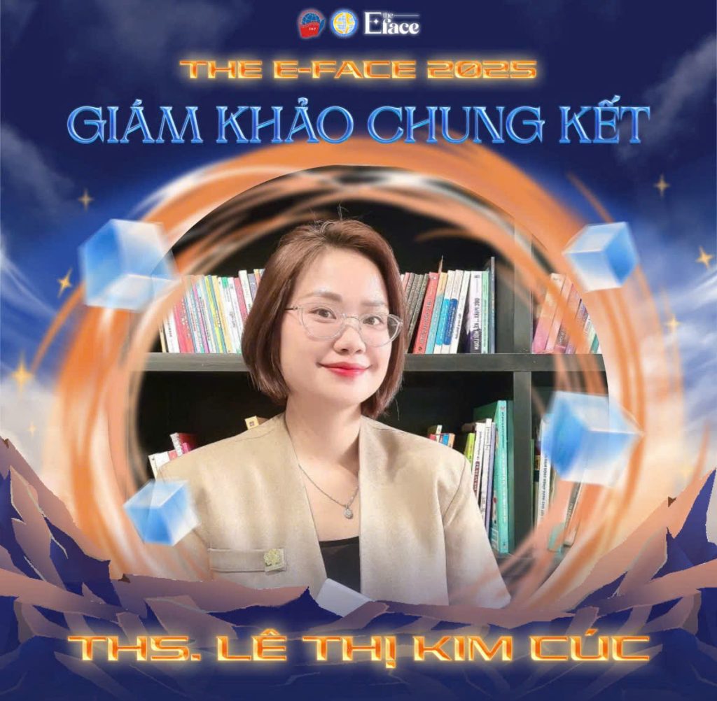 Ms Lê Kim Cúc đồng hành cùng học viên tại The E-Face 2025 với vai trò Giám khảo