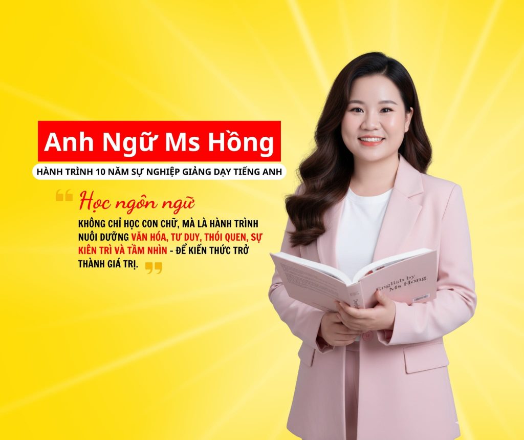 Nguyễn Thị Ánh Hồng – Founder Anh ngữ Ms Hồng tại Long Thành